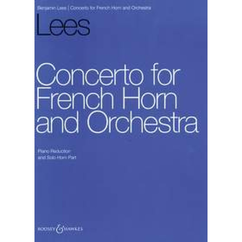 Lees, Benjamin - Horn Concerto 