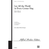 Albrecht, Sally K. - Let All the World in Every Corner Sing