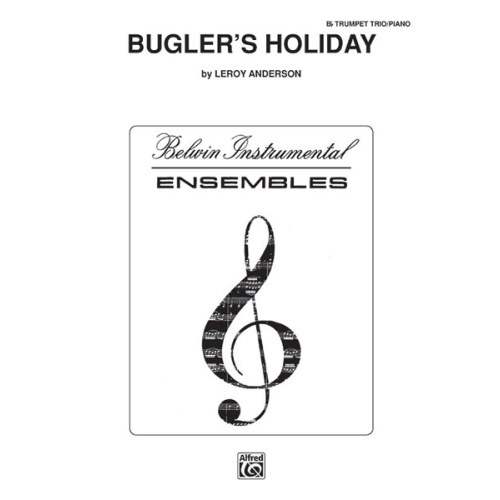 Anderson, Leroy - Bugler's Holiday