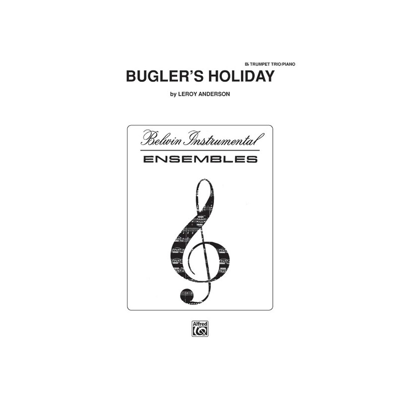Anderson, Leroy - Bugler's Holiday
