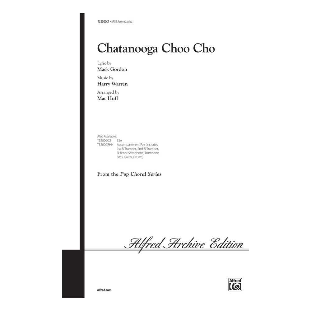 Chattanooga Choo Choo (SATB)