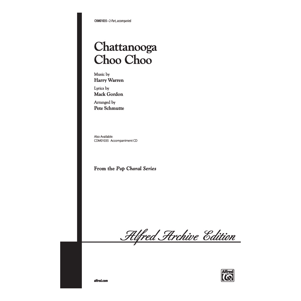 Warren, Harry - Chattanooga Choo Choo