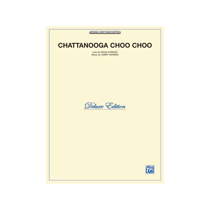Warren, Harry - Chattanooga Choo Choo