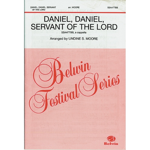 Daniel, Daniel, Servant of the Lord