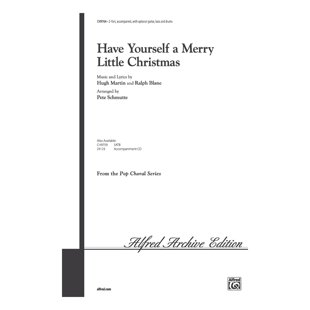 Martin & Blane - Have Yourself a Merry Little Christmas