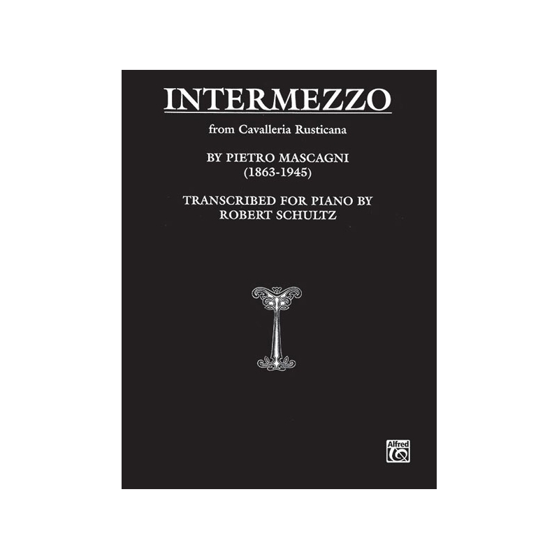 Mascagni, Pietro - Intermezzo from Cavalleria Rusticana