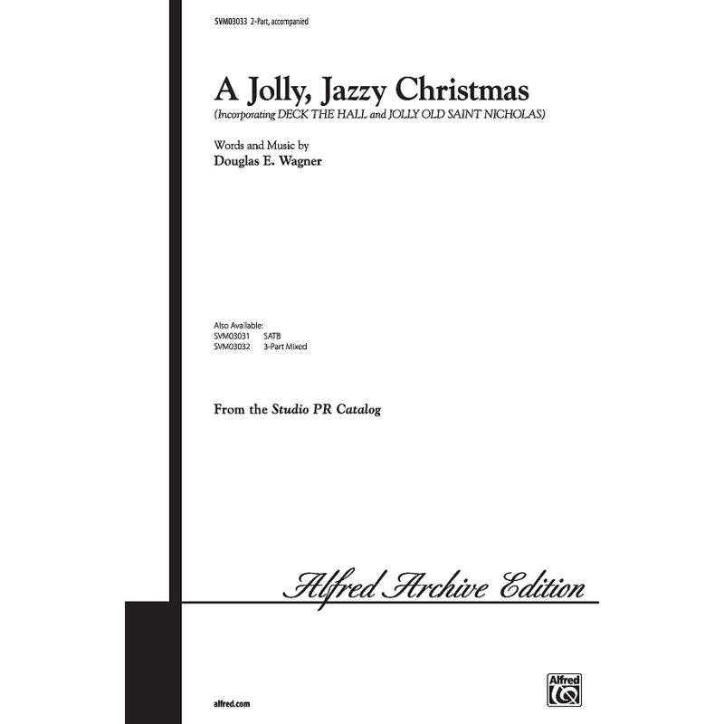 Wagner, Douglas E. - A Jolly, Jazzy Christmas