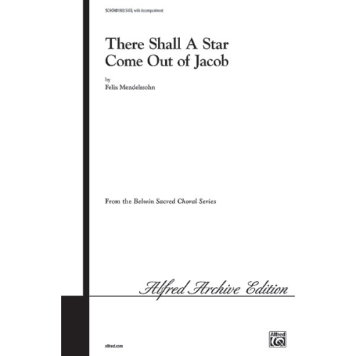 Bartholdy, Felix Mendelssohn - There Shall a Star Come Out of Jacob