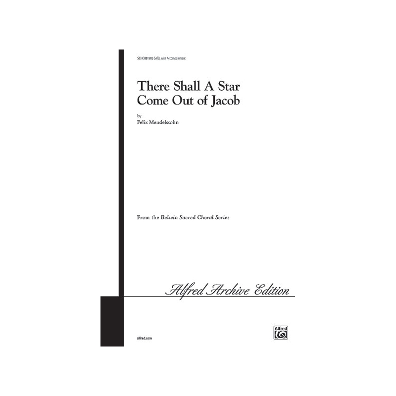 Bartholdy, Felix Mendelssohn - There Shall a Star Come Out of Jacob