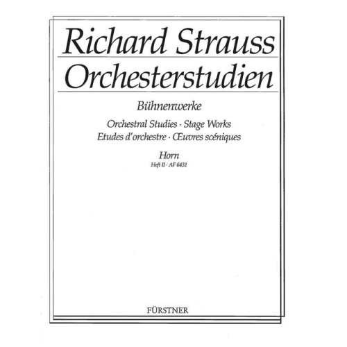 Strauss, Richard - Orchestral Studies Stage Works: Horn Vol. 2