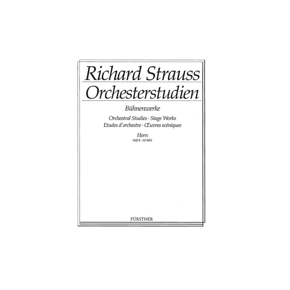 Strauss, Richard - Orchestral Studies Stage Works: Horn Vol. 2