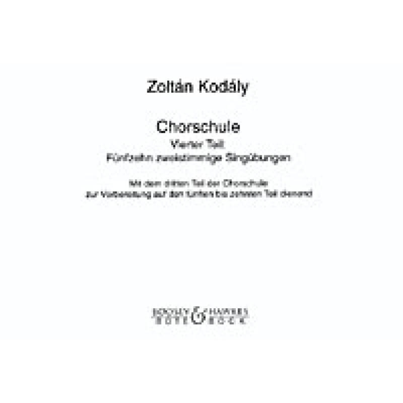 Kodály, Zoltán - Chorschule Vol. 4