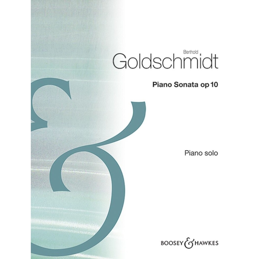 Goldschmidt, Berthold - Piano Sonata op. 10 