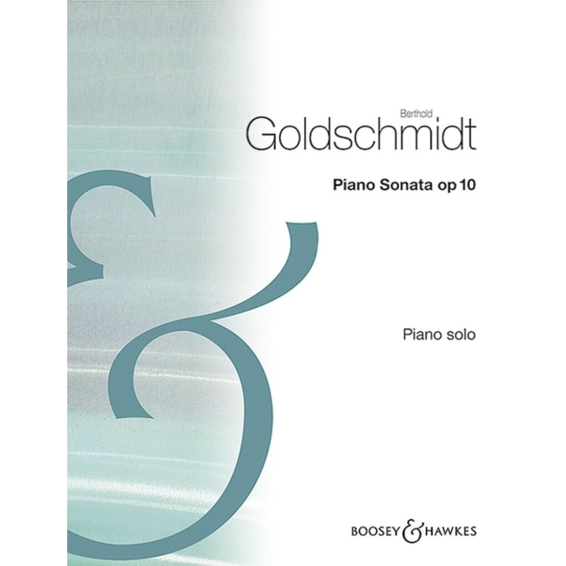 Goldschmidt, Berthold - Piano Sonata op. 10 