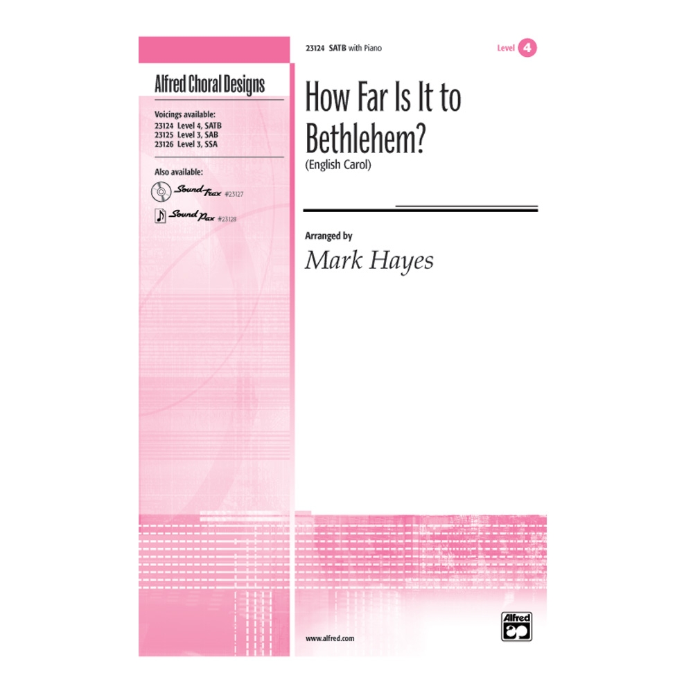 How Far Is It to Bethlehem? SATB