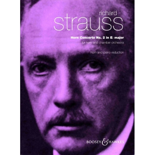 Strauss, Richard - Horn Concerto No. 2 in E Flat Major o. Op. AV 132