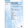 A Merry Season! A Seasonal Concert Collection