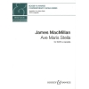 MacMillan, James - Ave Maris Stella 