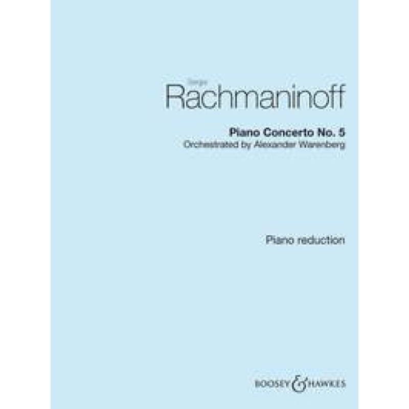 Rachmaninoff, Sergei Wassiljewitsch - Piano Concerto 'No.5' 