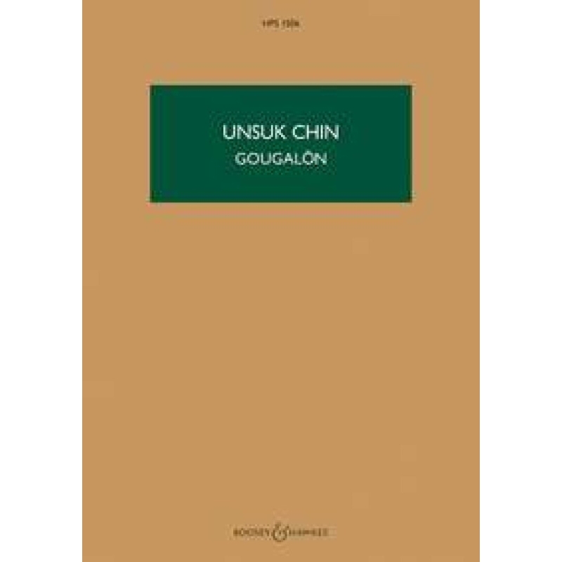 Chin, Unsuk - Gougalōn HPS 1506