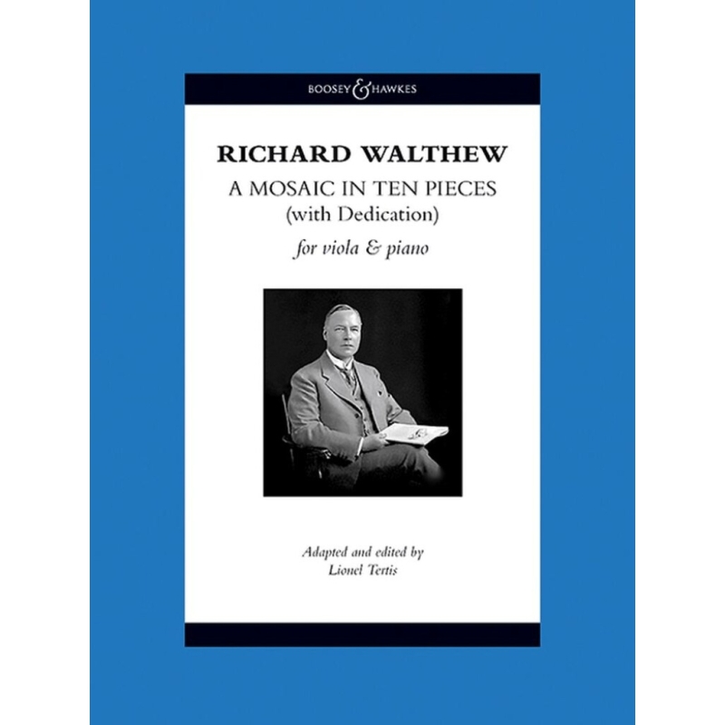 Walthew, Richard H. - A Mosaic in Ten Pieces (with Dedication) 