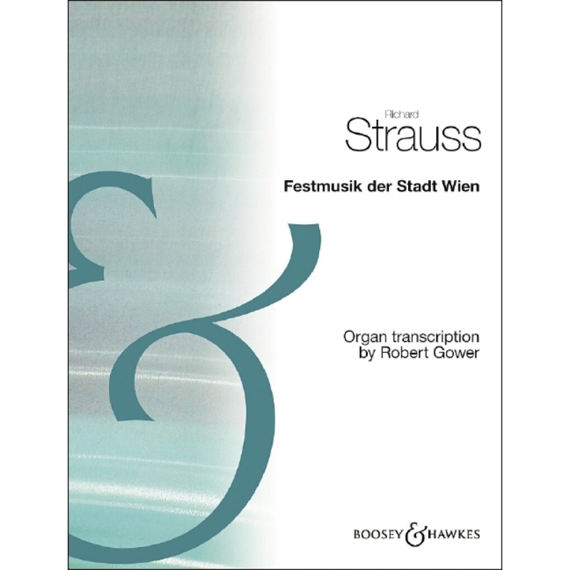 Strauss, Richard - Festmusik der Stadt Wien 
