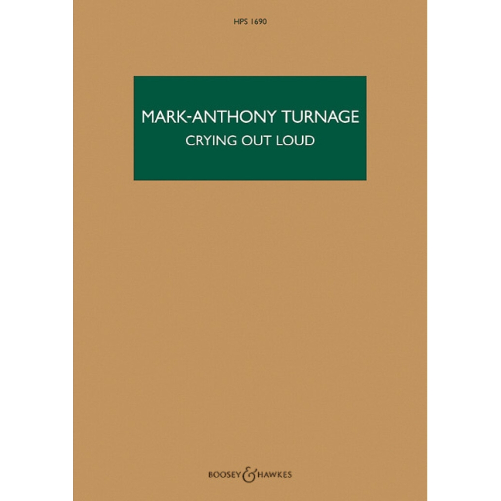 Turnage, Mark-Anthony - Crying Out Loud HPS 1690