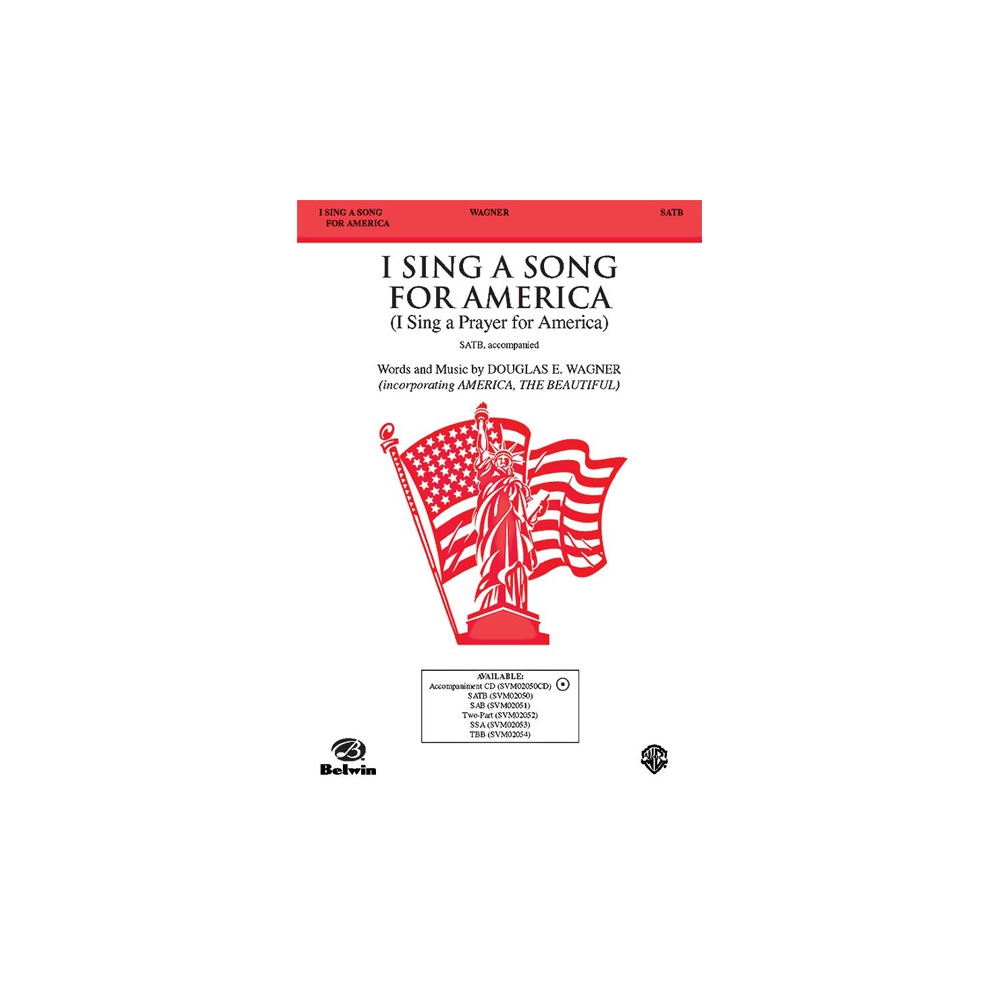 Wagner, Douglas E. - I Sing a Song for America