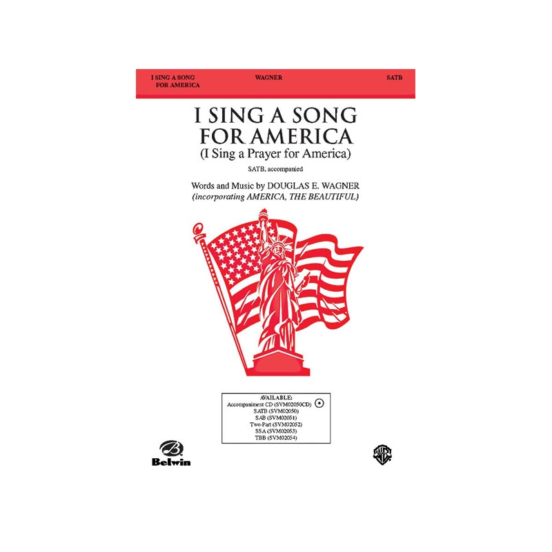 Wagner, Douglas E. - I Sing a Song for America