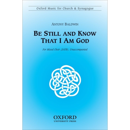 Be still and know that I am God - Baldwin, Antony