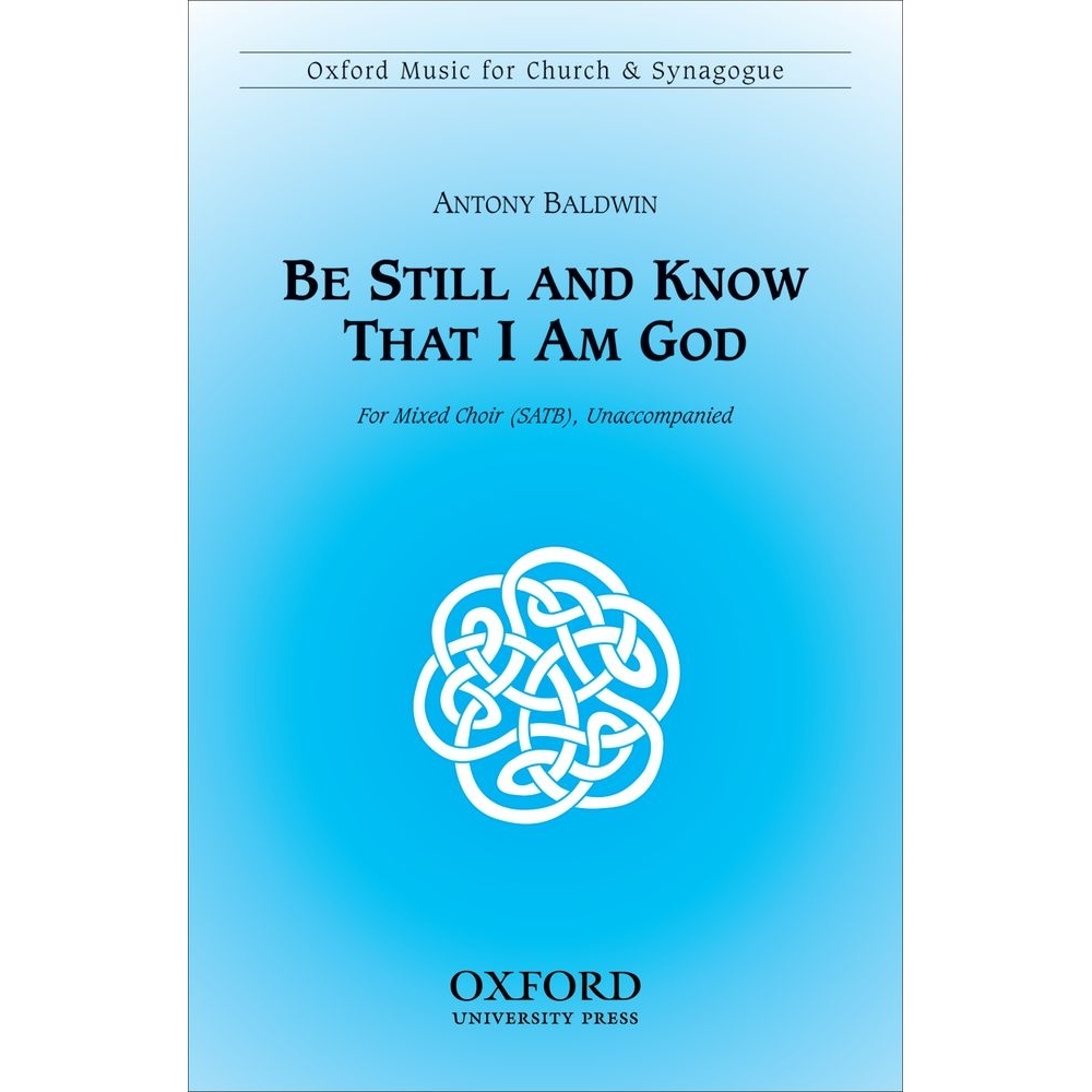 Be still and know that I am God - Baldwin, Antony