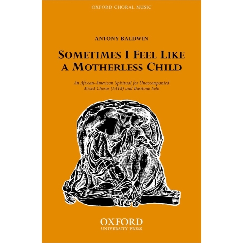 Sometimes I feel like a motherless child - Baldwin, Antony