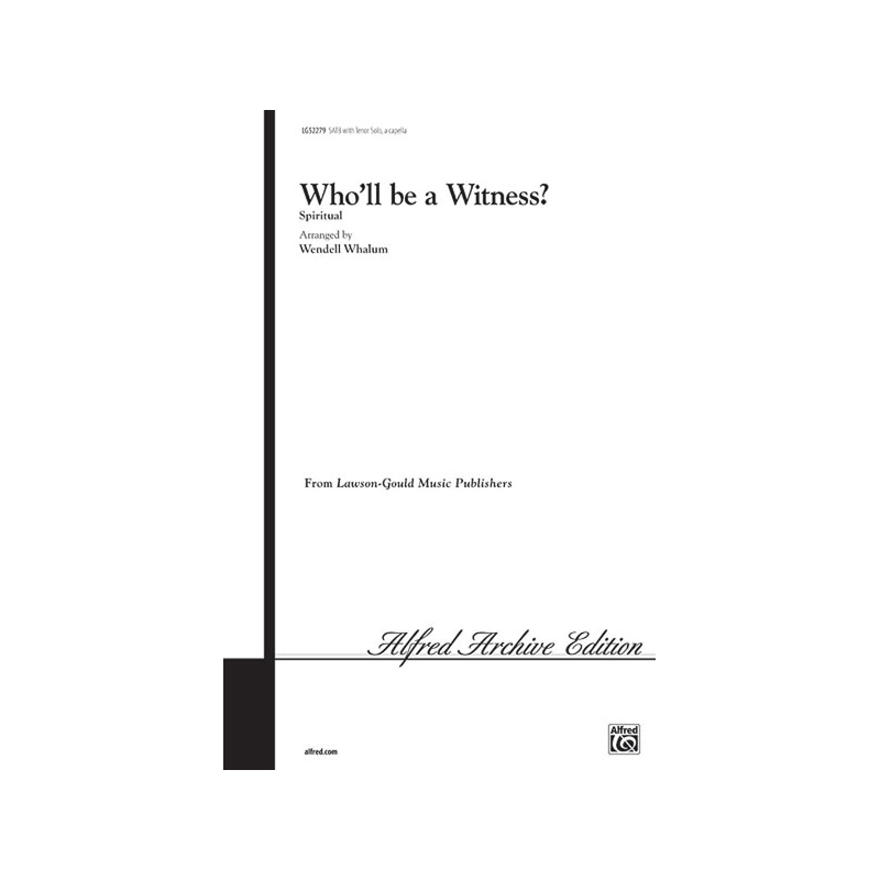 Who'll Be a Witness