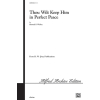 Wesley, Samuel Sebastian - Thou Wilt Keep Him in Perfect Peace