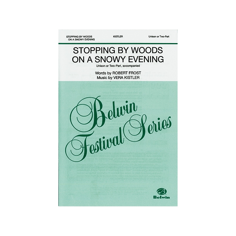 Kistler - Stopping by Woods on a Snowy Evening