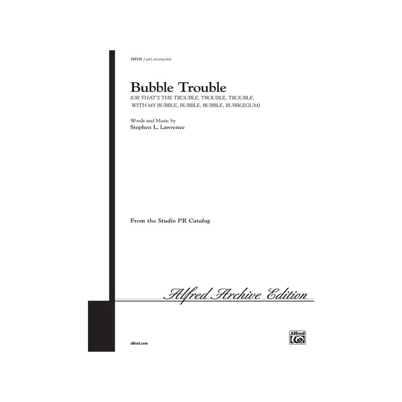Lawrence, Stephen L. - Bubble Trouble