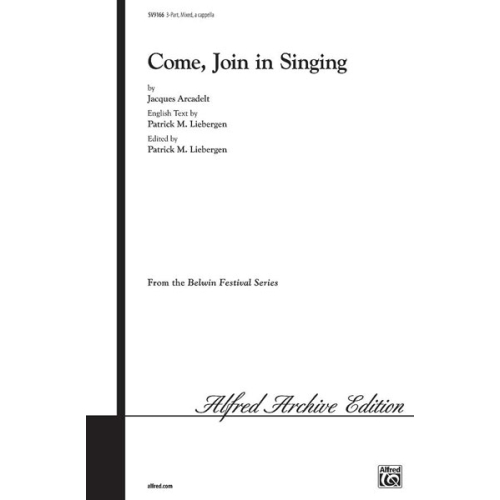 Arcadelt, Jacob - Come, Join in Singing