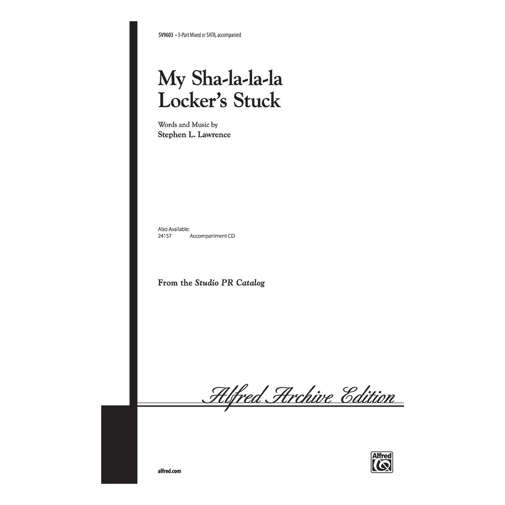 Lawrence, Stephen L. - My Sha-la-la-la Locker's Stuck