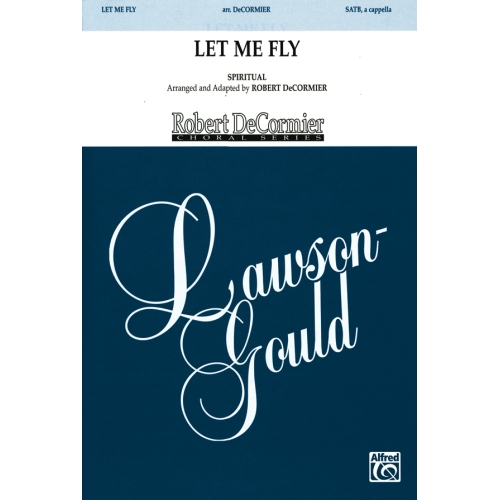 Let Me Fly