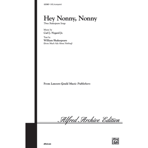 Hey Nonny Nonny Three...