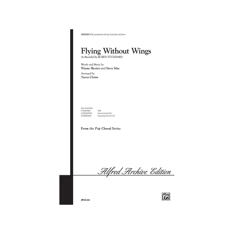 Flying Without Wings (SATB)