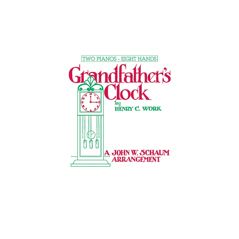 Work, Henry Clay - Grandfather's Clock
