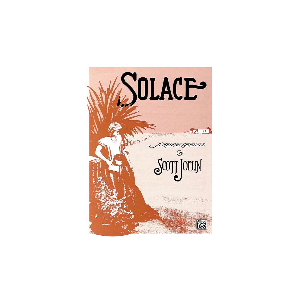Joplin, Scott - Solace (A Mexican Serenade)