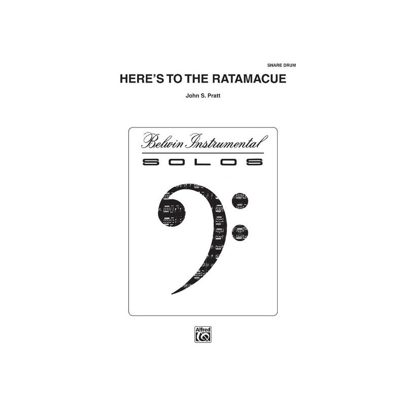 Pratt, John S. - Here's to the Ratamacue