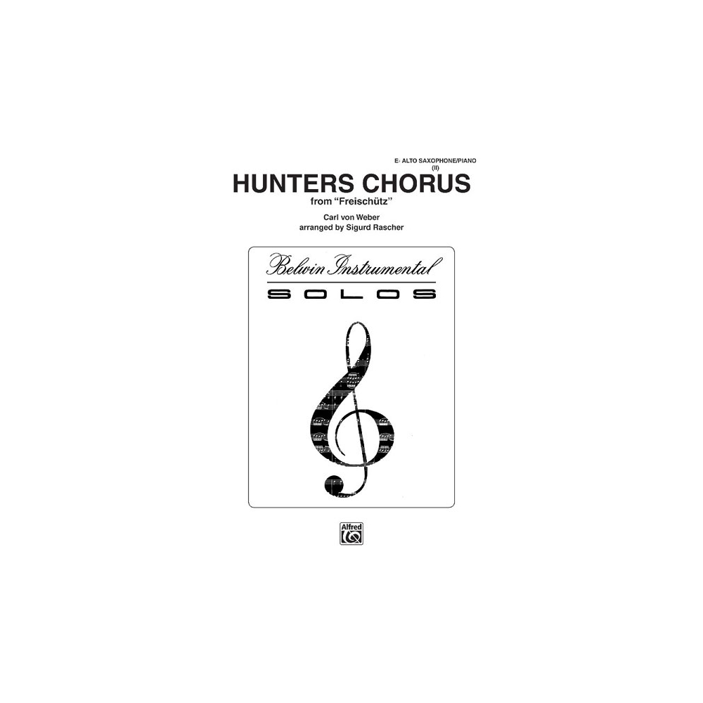 Weber, Carl Maria - Hunters Chorus