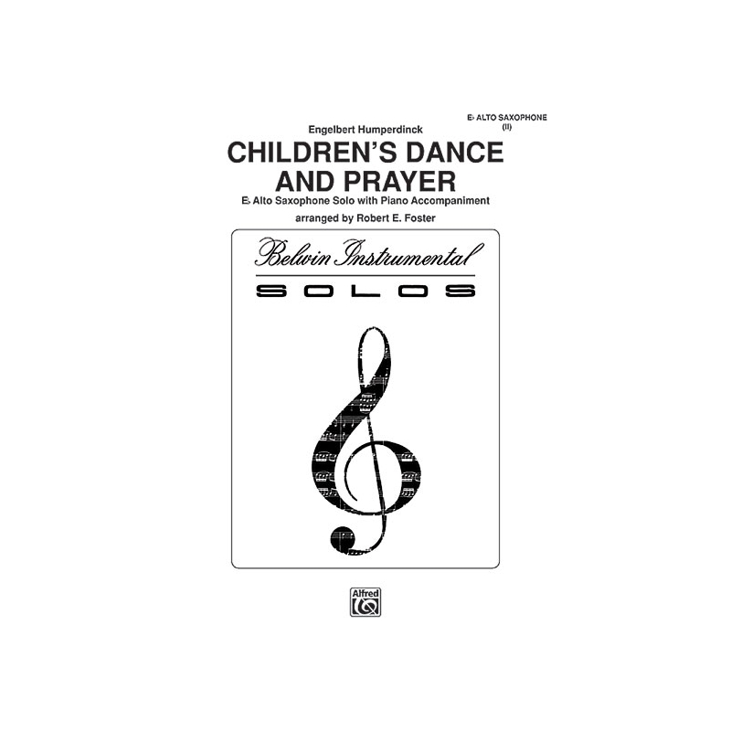 Humperdinck, Engelbert - Children's Dance and Prayer