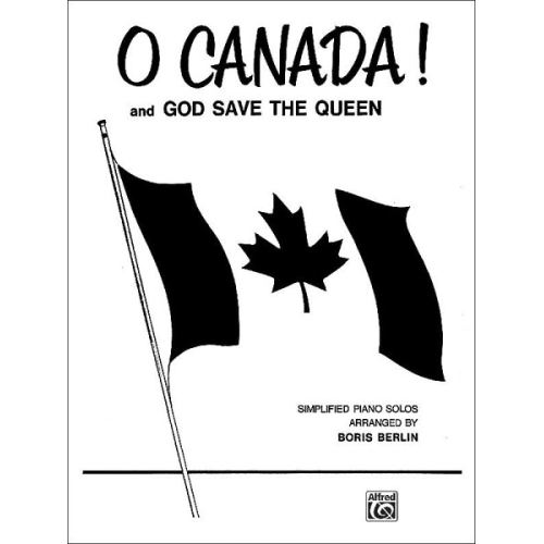 O Canada! and God Save the Queen