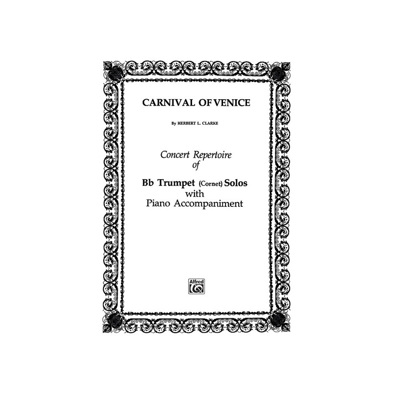 Clarke, Herbert L. - Carnival of Venice (Variations)