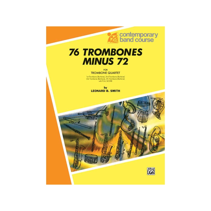 76 Trombones Minus 72