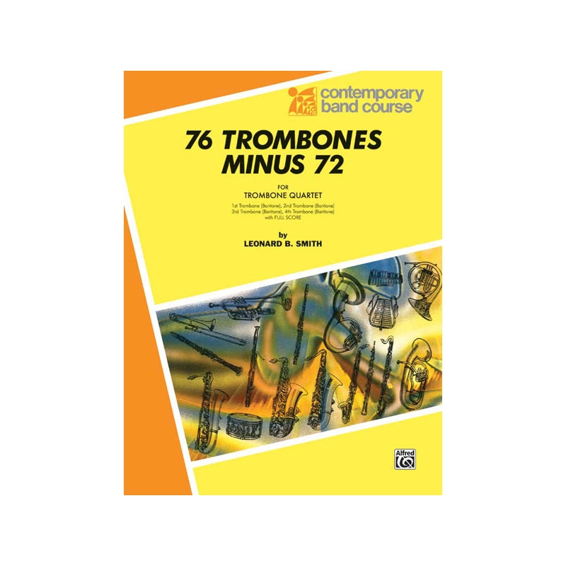 Smith, Leonard B. - 76 Trombones Minus 72